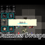 【アプリ】「Darkness Sweeper」”移動しない”のが特徴なローグライクRPG！
